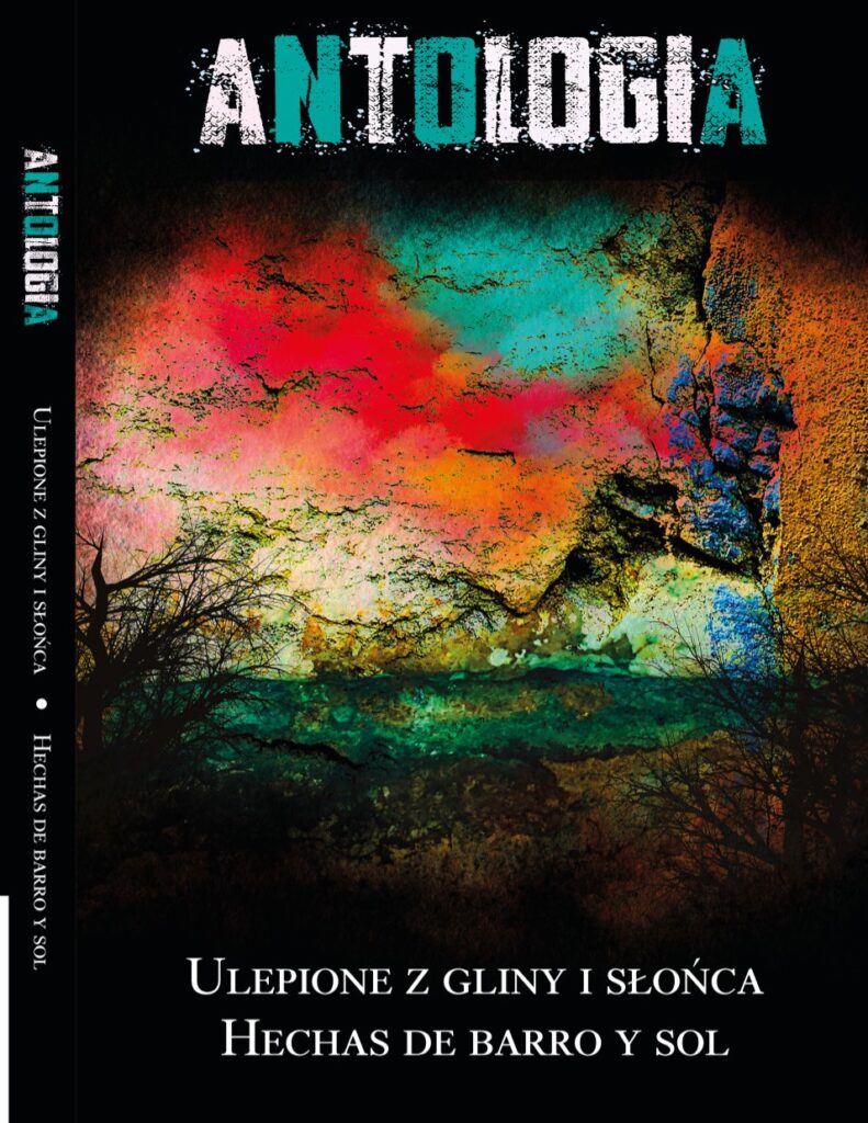 Antologia polsko-peruwiańska „Ulepione z gliny i słońca”/Hechas de barro y sol z dedykacją dla osób z depresją